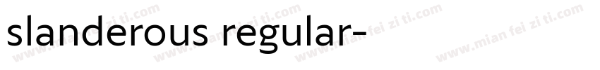 slanderous regular字体转换